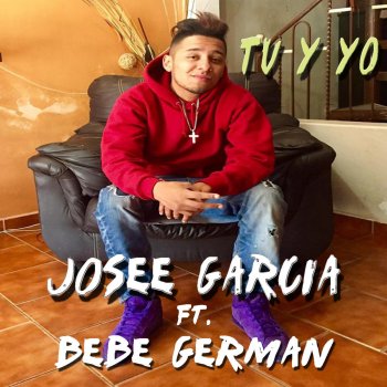 Josee Garcia feat. Bebe German Tú y Yo