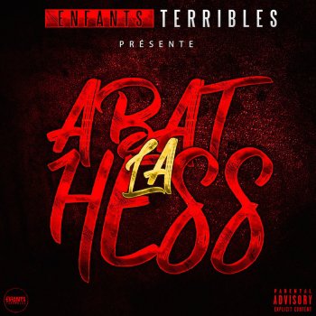 Enfants Terribles A bat la hess