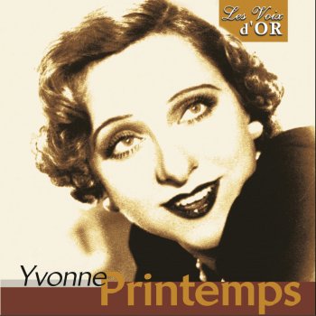 Yvonne Printemps C'est la saison d'amour