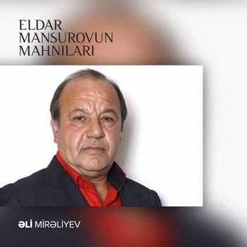 Eldar Mansurov Bağışla Məni