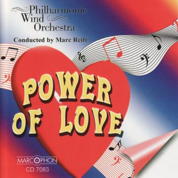 Philharmonic Wind Orchestra The Power of Love