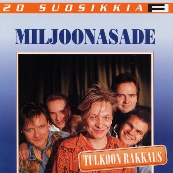 Miljoonasade Tulkoon rakkaus