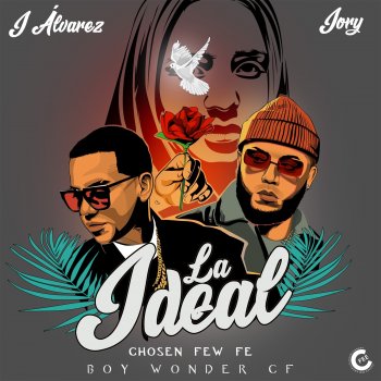 J Alvarez feat. Jory Boy & Boy Wonder CF La Ideal