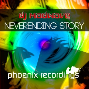 DJ Madwave Neverending Story (Epic Madwave Mix)