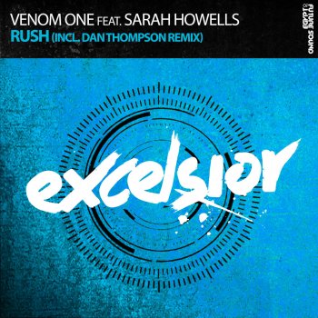 Venom One feat. Sarah Howells Rush - Original Mix