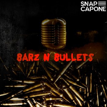 Исполнитель Snap Capone, альбом Barz n Bullets