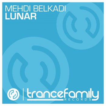 Mehdi Belkadi Lunar - Original Mix