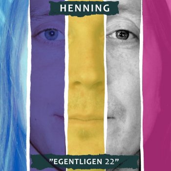 Henning En bit över marken ((lite senare))