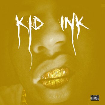 Kid Ink Rich