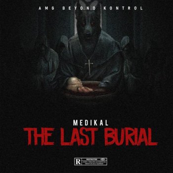 Medikal The Last Burial