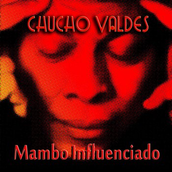 Chucho Valdés Noches de Moscu