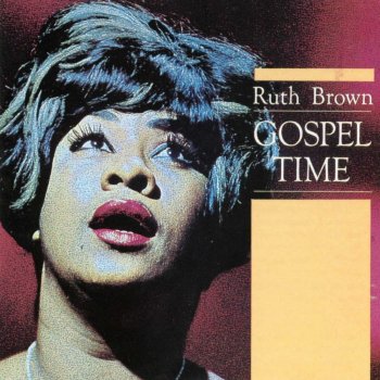 Ruth Brown He's Got the Whole World in His Hands