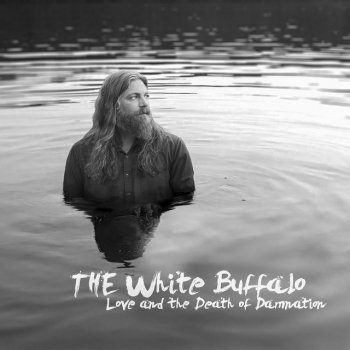 The White Buffalo Home Is In Your Arms TxT