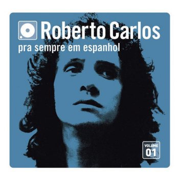 Roberto Carlos Todos tus Rumbos (Todos os meus rumos)