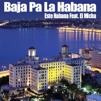 Исполнитель Este Habana, альбом Baja Pa la Habana