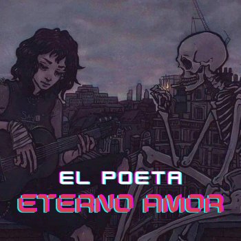 Исполнитель El Poeta, альбом Eterno amor - Single