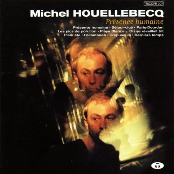 Michel Houellebecq Séjour-Club