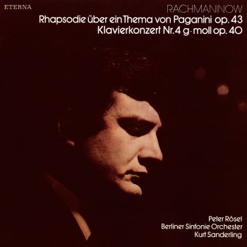 Sergei Rachmaninoff feat. Peter Rösel, Kurt Sanderling & Berliner Sinfonieorchester Piano Concerto No. 4 in G Minor, Op. 40: III. Allegro vivace