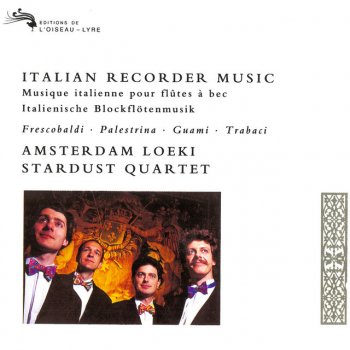 Girolamo Frescobaldi feat. Amsterdam Loeki Stardust Quartet Capriccio sopra la Spagnoletta