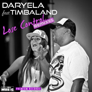 Daryela feat. Timbaland & LLP Lose Control (feat. Timbaland) [LLP Extended Remix]