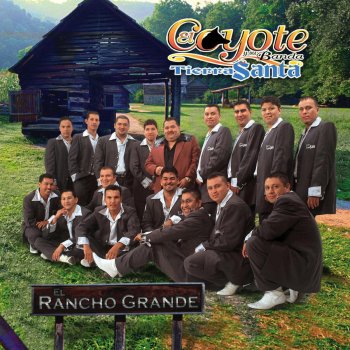 El Coyote y Su Banda Tierra Santa Con Cariñitos