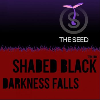 Исполнитель Shaded Black, альбом Darkness Falls