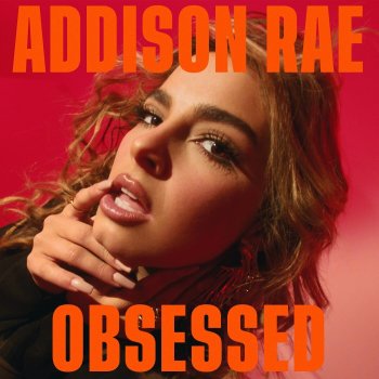 Addison Rae Obsessed