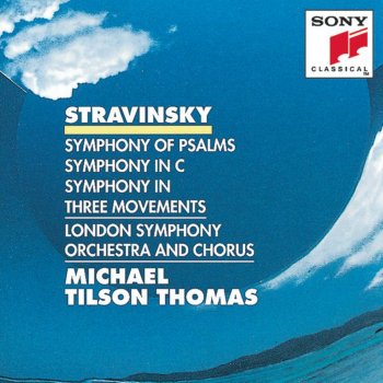 Michael Tilson Thomas, London Symphony Chorus, London Symphony Orchestra & Stephen Westrop Symphony of Psalms: Pt. II. Expectans expectavi Dominum