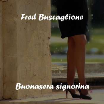 Fred Buscaglione Pericolosissima