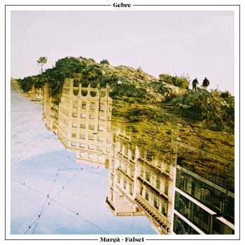 Исполнитель Gebre, альбом Marçà-Falset