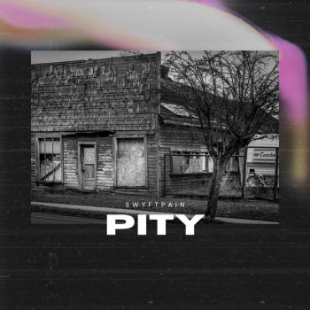 SwyftPain Pity