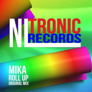 Mika Roll Up - Original Mix