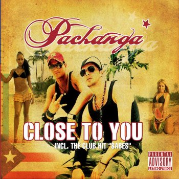 Pachanga featuring Danny Ray featuring Danny Ray Close to You (Tigerstyle Remix)