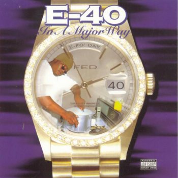 E-40 It's All Bad