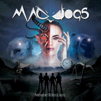 Исполнитель MAD DOGS, альбом Never Too Late - Single