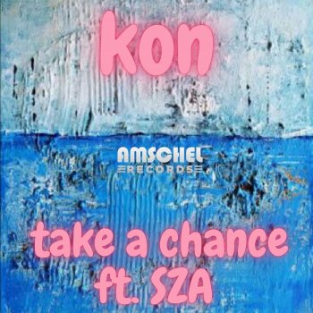 Kon Take A Chance ft. SZA