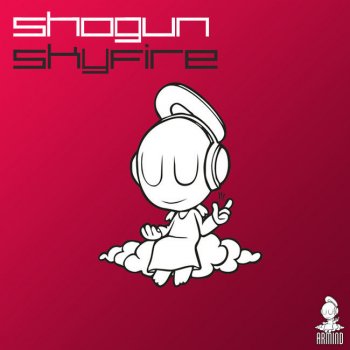 Shogun Skyfire - Alex M.O.R.P.H. Remix