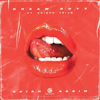 Dream Boyz Cuiar Assim (feat. Arieth Feijó)