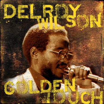 Delroy Wilson Hold Me Tight