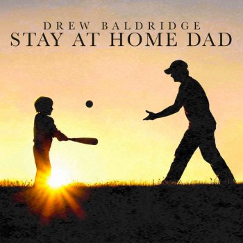 Drew Baldridge Stay At Home Dad