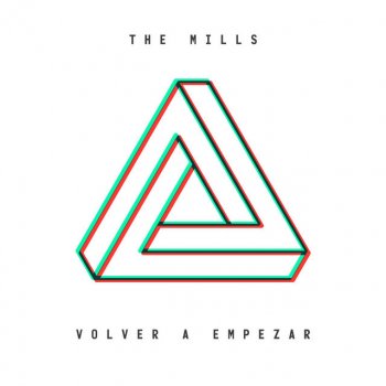 The Mills Volver a Empezar