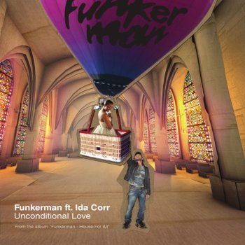 Funkerman Unconditonal Love (House for All Remix)