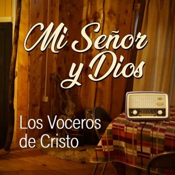 Los Voceros de Cristo El Día Va Pasando