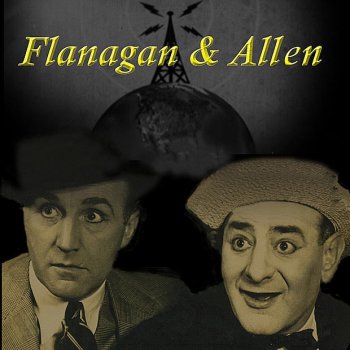 Flanagan & Allen We're Gonna Hang Out the Washing On the Siegfried Lane