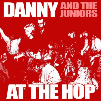 Danny & The Juniors Some Kind Of Nut