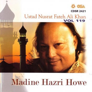 Nusrat Fateh Ali Khan Madina Tera Rahwe Wasda
