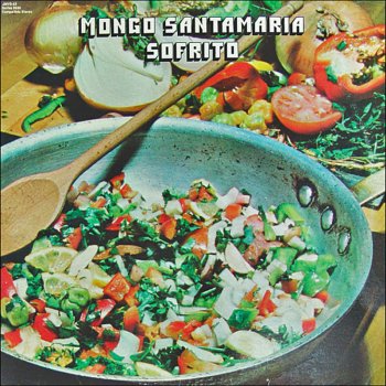 Mongo Santamaria Sofrito