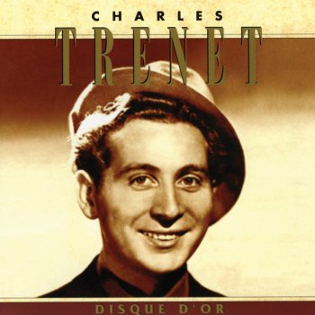 Charles Trenet Boum...(du film La route enchantée)