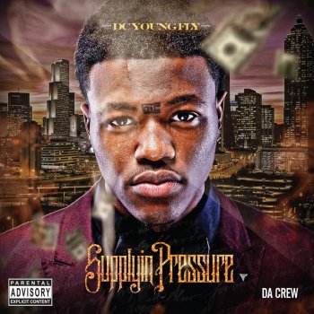 DC Young Fly What I Been Thru
