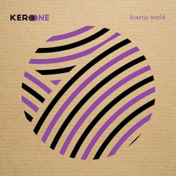 Kero One feat. eSNa The Fast Life (feat. Esna)